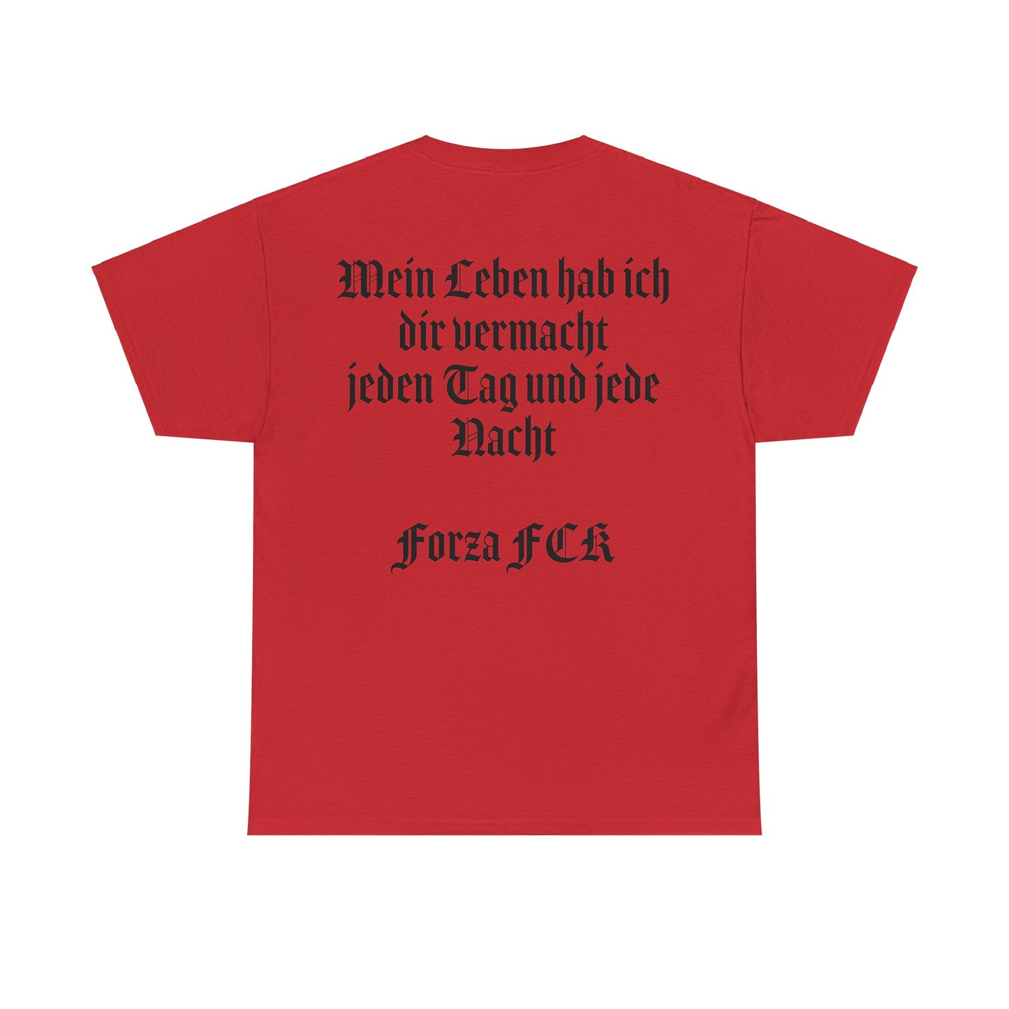 "Mein Leben hab ich dir vermacht" DOPPELDRUCK Unisex Heavy Cotton Tee