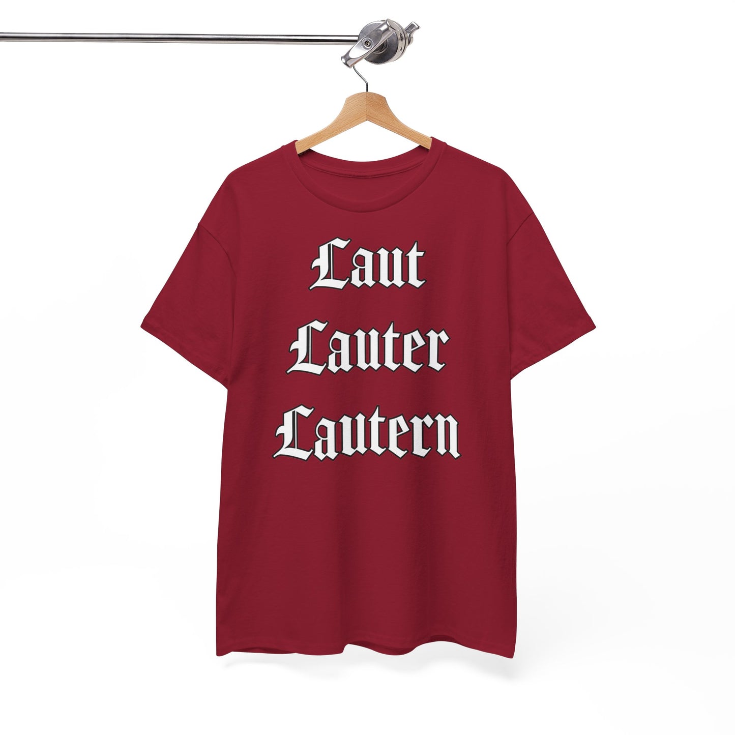 "Laut, Lauter, Lautern" Unisex Heavy Cotton Tee