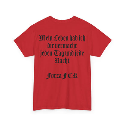 "Mein Leben hab ich dir vermacht" DOPPELDRUCK Unisex Heavy Cotton Tee